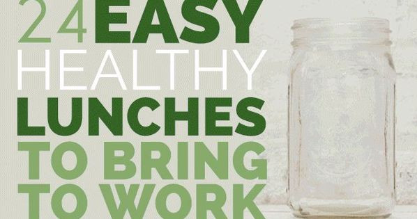 Healthy Lunches To Bring To Work
 24 Easy Healthy Lunches To Bring To Work In 2015