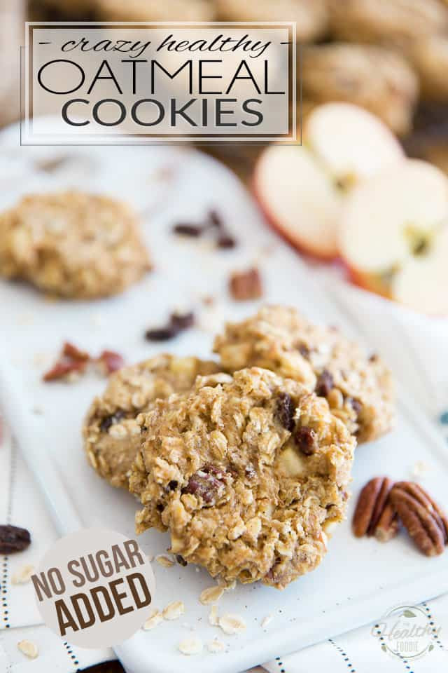 Healthy Oatmeal Cookies No Sugar
 Crazy Healthy Oatmeal Cookies No Sugar Added • The