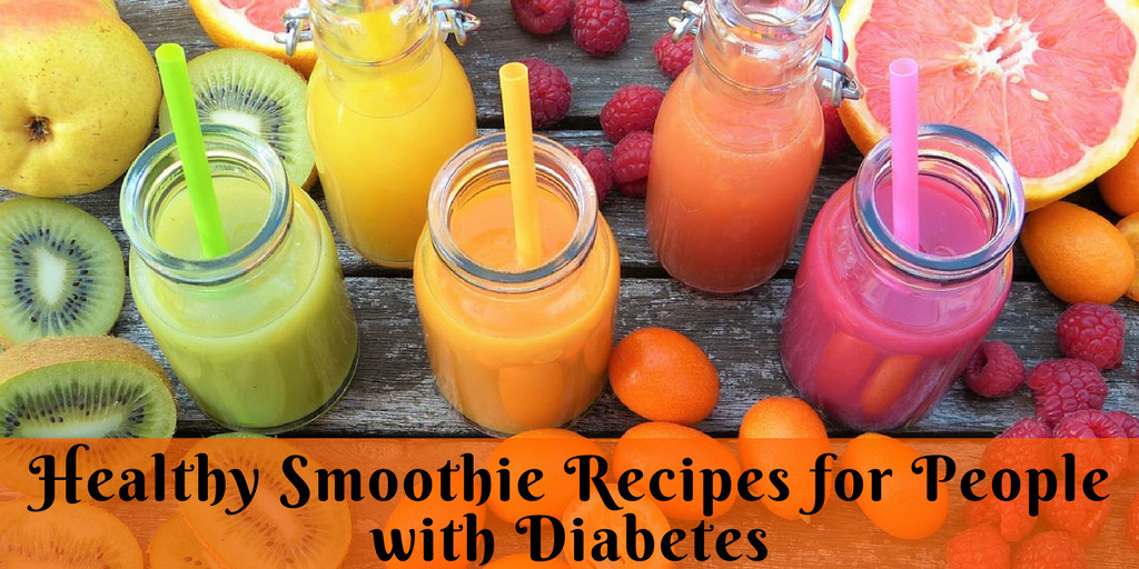 Healthy Smoothies For Diabetics
 Healthy Smoothies for Diabetics These smoothies are very