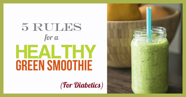Healthy Smoothies For Diabetics
 How To Make A Healthy Green Smoothie For Diabetics
