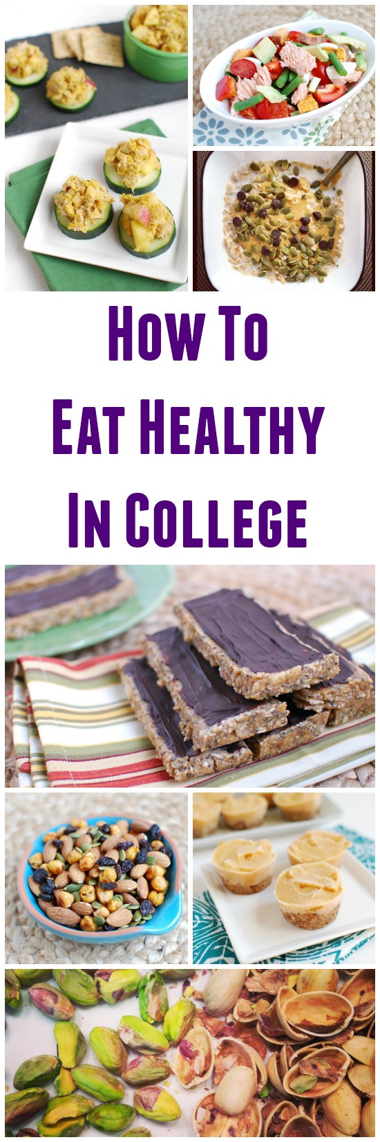 Healthy Snacks For College
 How to Eat Healthy in College
