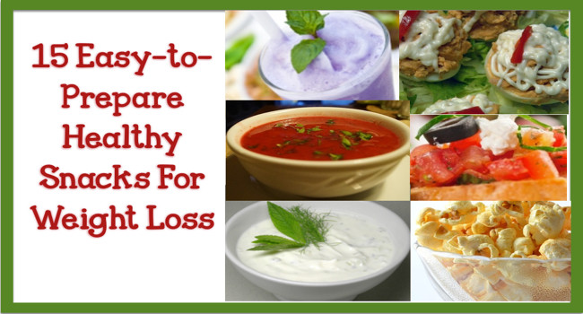 Healthy Snacks For Men'S Weight Loss
 15 Easy to Prepare Healthy Snacks For Weight Loss Beyond