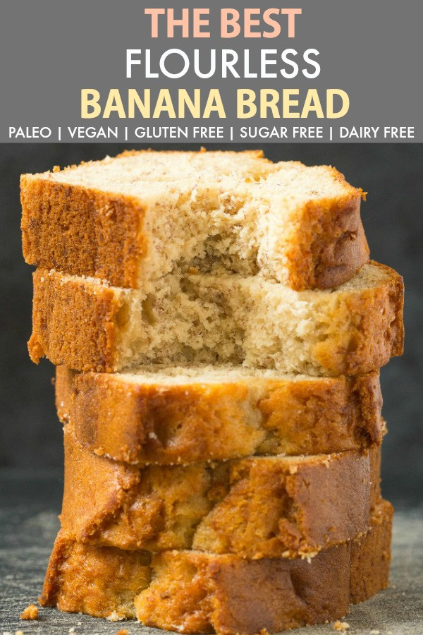 Healthy Vegan Bread Recipe
 Healthy Flourless Banana Bread Paleo Vegan Gluten Free