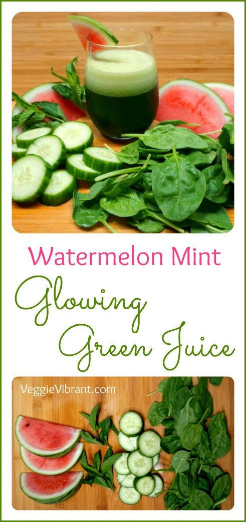Heart Healthy Juice Recipes
 Watermelon Mint Glowing Green Juice Recipe Monica Skov