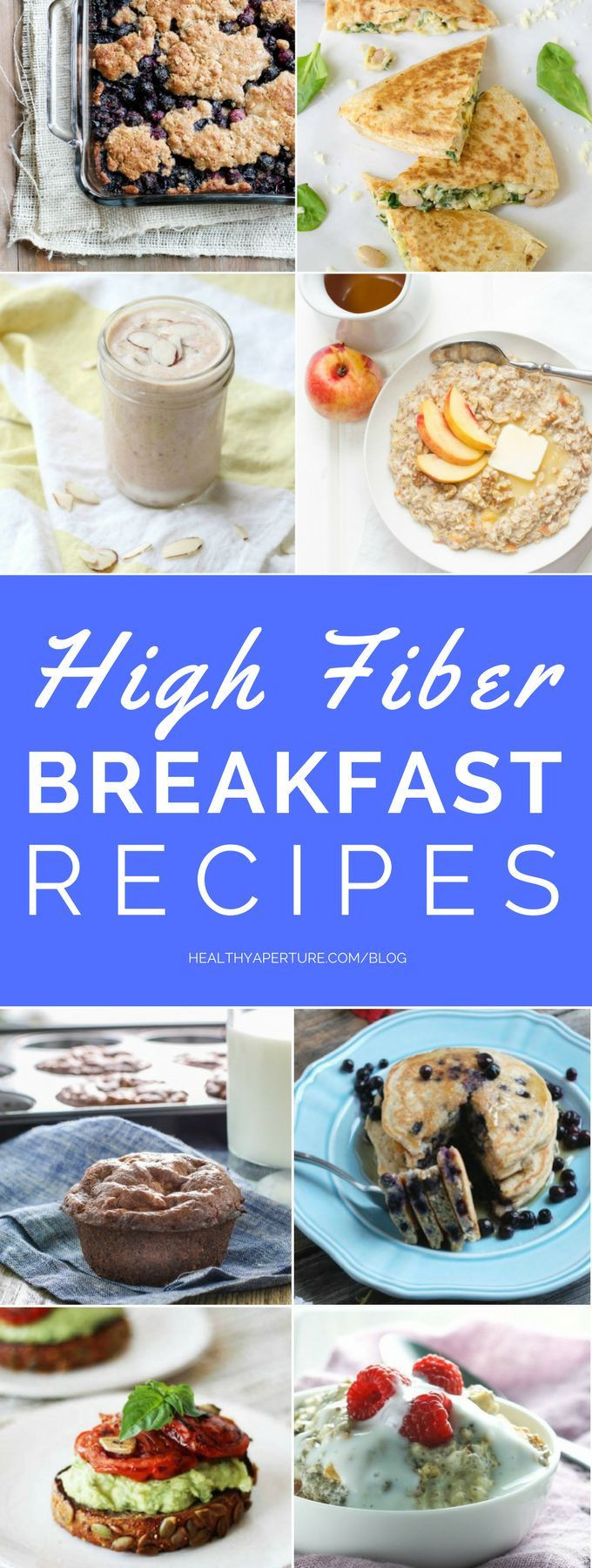 High Fiber Breakfast Recipes
 high fiber breakfast foods