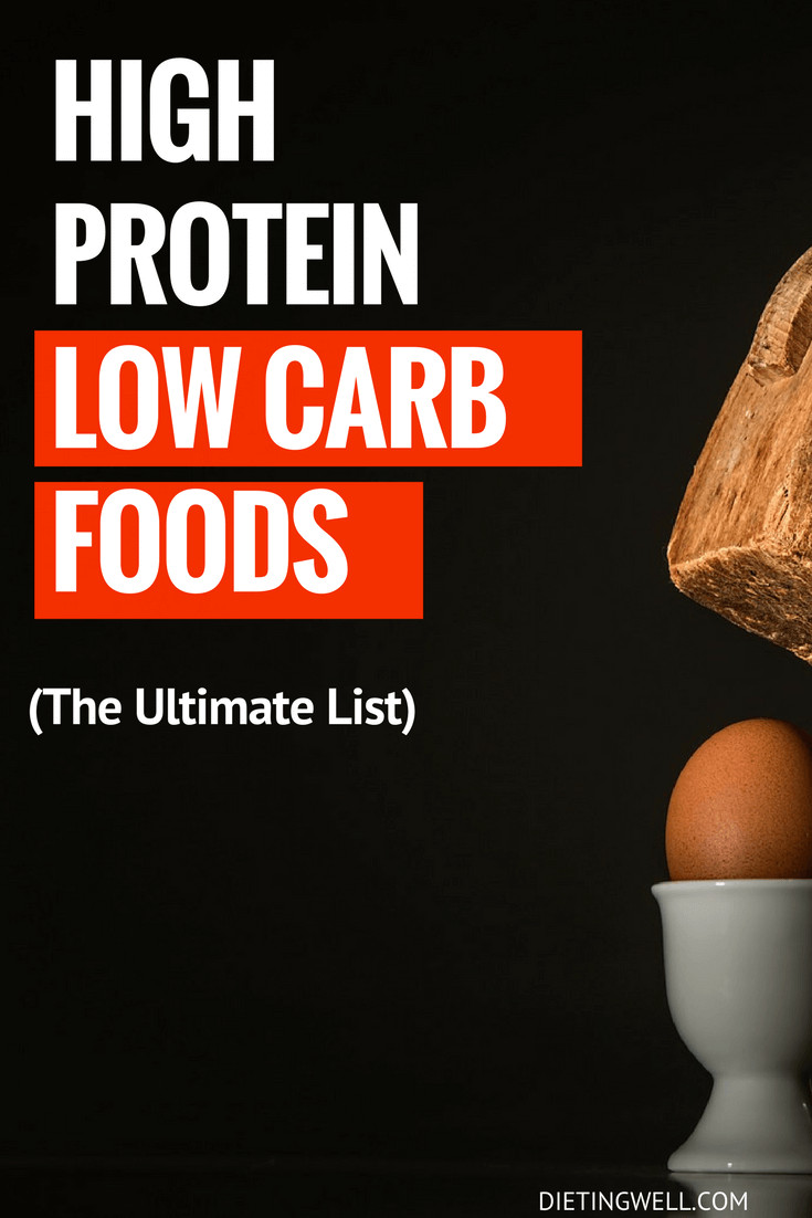 High Protein Low Carb Diet Recipes
 The Ultimate List of 21 High Protein Low Carb Foods