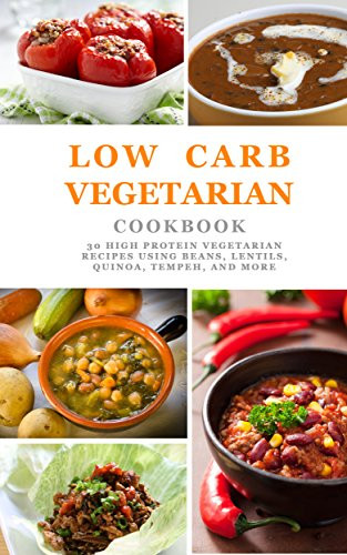 High Protein Low Carb Vegetarian
 Cookbooks List The Best Selling "High Protein" Cookbooks