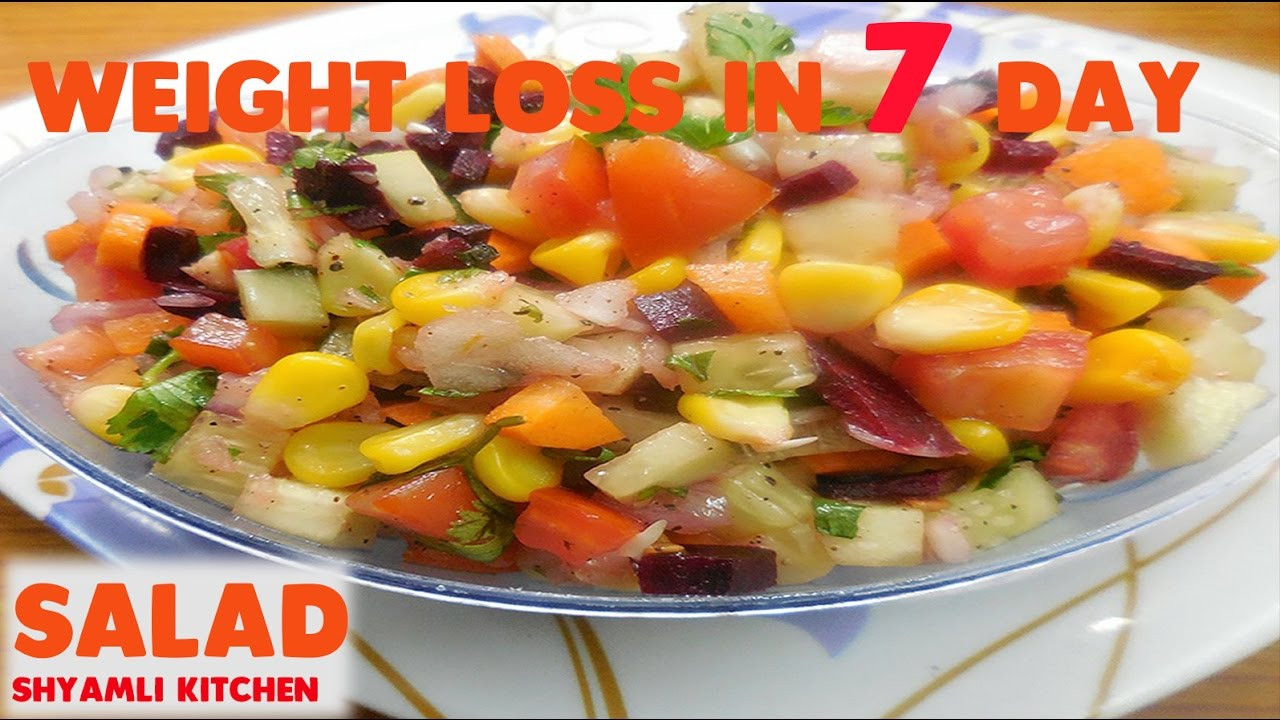 Indian Salad Recipes For Weight Loss
 अब सिर्फ 7 दिनों में वजन घटाए WEIGHT LOSS healthy SALAD