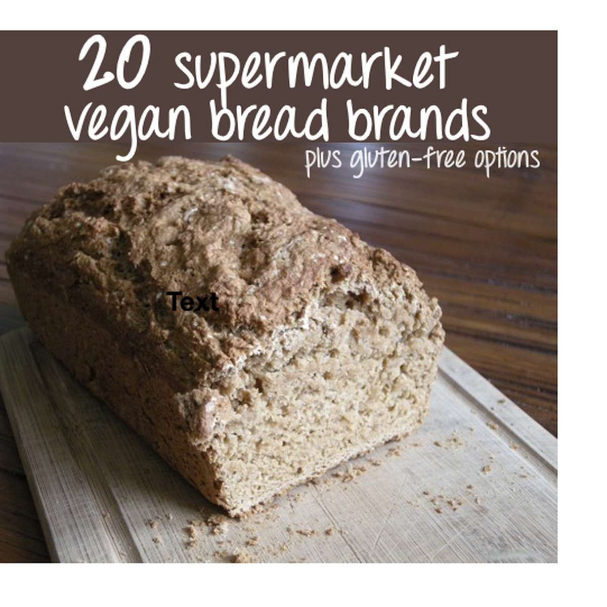 Ingredients In Gluten Free Bread
 List of 20 Supermarket Friendly Vegan Bread Brands inc