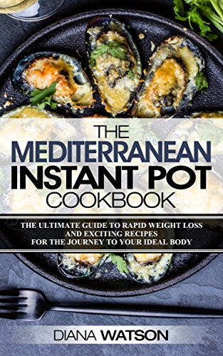 Instant Pot Recipes For Weight Loss
 Borrow The Mediterranean Instant Pot Cookbook The