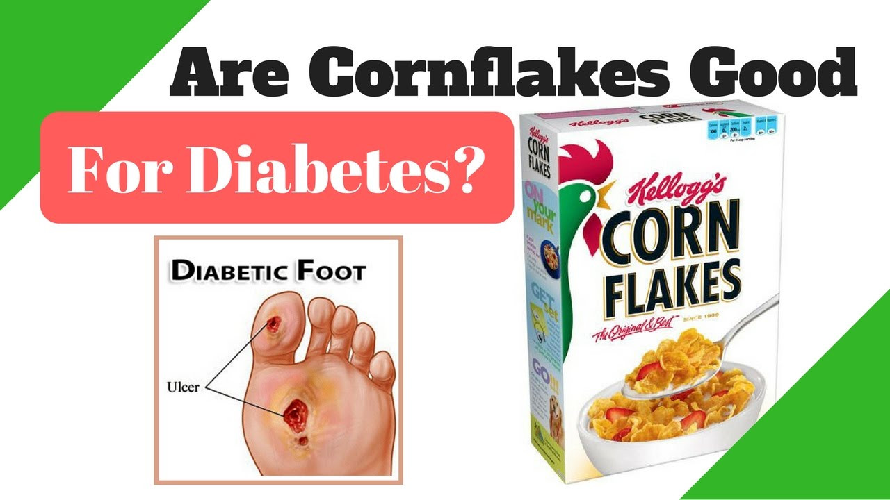 Is Cornbread Good For Diabetics
 Diabetes Are Cornflakes Good For Diabetes