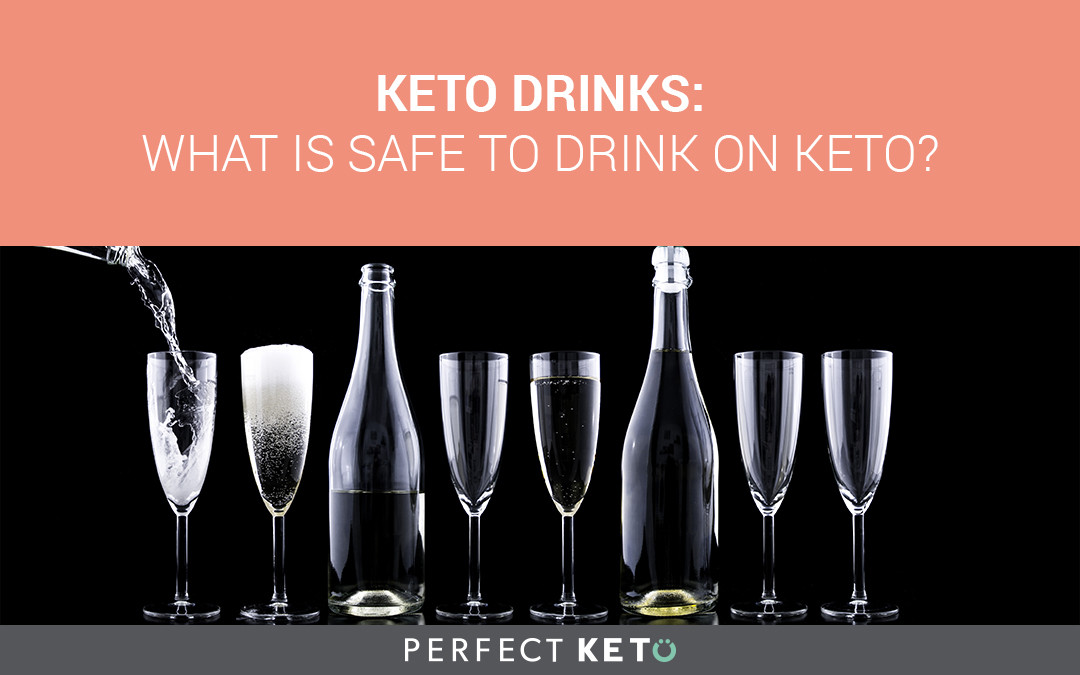 Is Keto Diet Safe
 Keto Drinks and Beverages What You Can and Cannot Drink