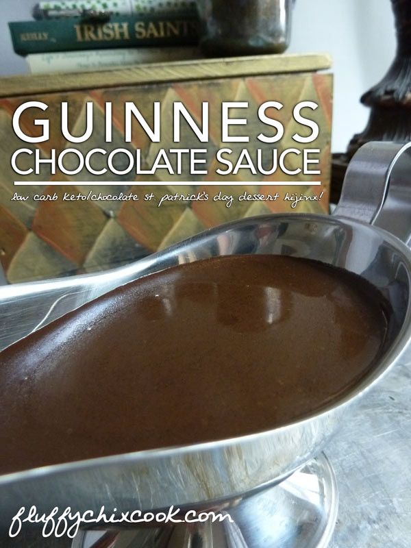 Keto Chocolate Sauce
 Low Carb Guinness Chocolate Sauce