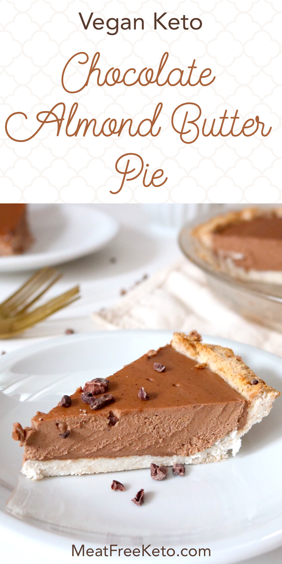 Keto Dairy Free Desserts
 Vegan Keto Chocolate Almond Butter Pie