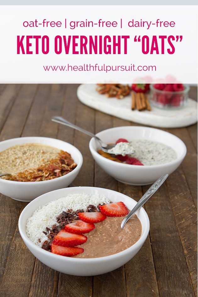 Keto Dairy Free Recipes
 Keto Overnight "Oats"