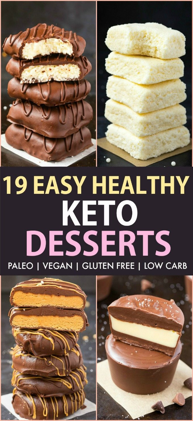 Keto Desserts Easy
 19 Easy Keto Desserts Recipes which are actually healthy