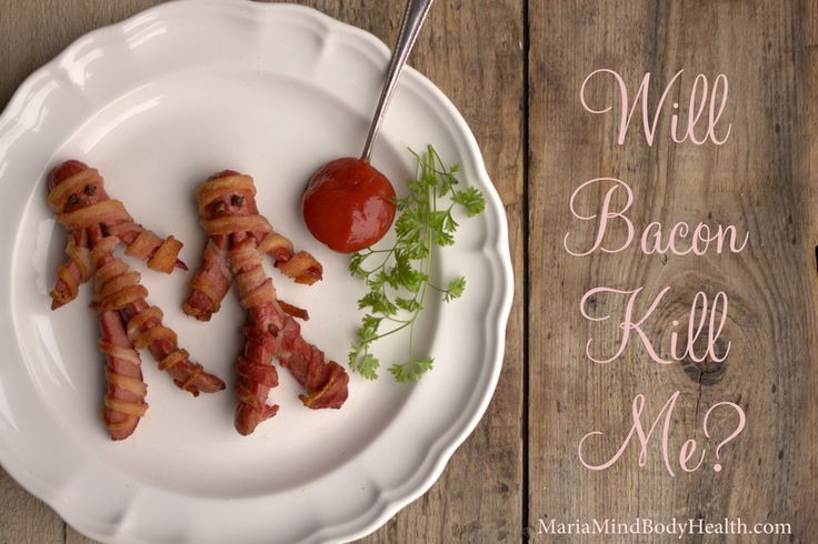 Keto Diet Almost Killed Me
 Will Bacon Kill Me Does Bacon Cause Cancer