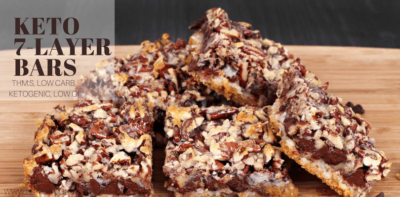 Keto Diet Bars
 Keto 7 Layer Bars THM S Low Carb Ketogenic