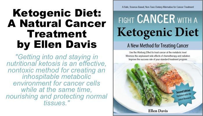Keto Diet Cancer
 Ketogenic Diet A Natural Cancer Treatment by Ellen Davis