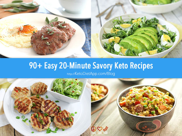 Keto Diet Dinner Recipes
 90 Easy 20 Minute Savory Keto Recipes
