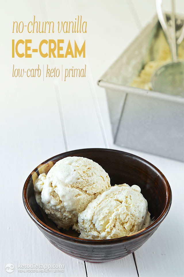 Keto Diet Ice Cream Recipe
 No Churn Vanilla Keto Ice Cream