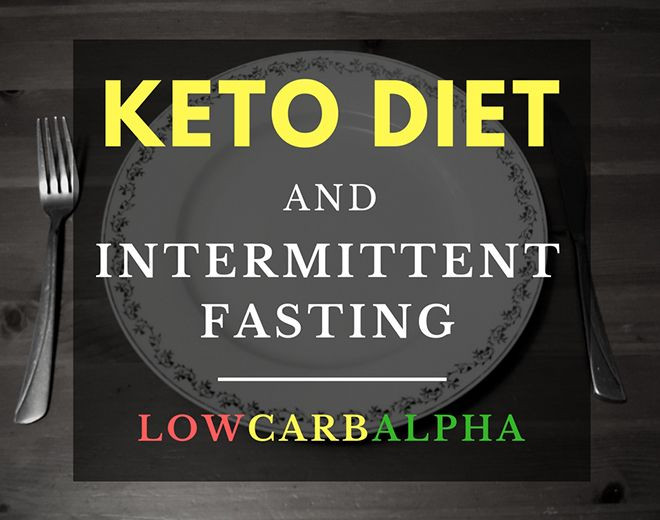 Keto Diet Intermittent Fasting
 Guide to Intermittent Fasting and a Ketogenic Diet