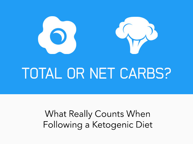 Keto Diet Net Carbs Or Total Carbs
 Total Carbs or Net Carbs What Really Counts