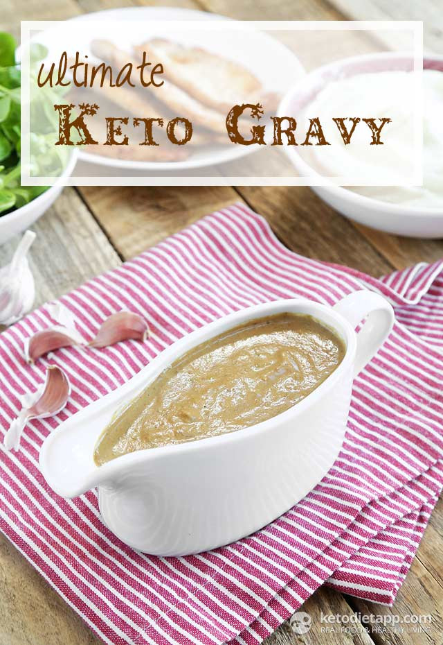 Keto Gravy Beef
 Ultimate Keto Gravy