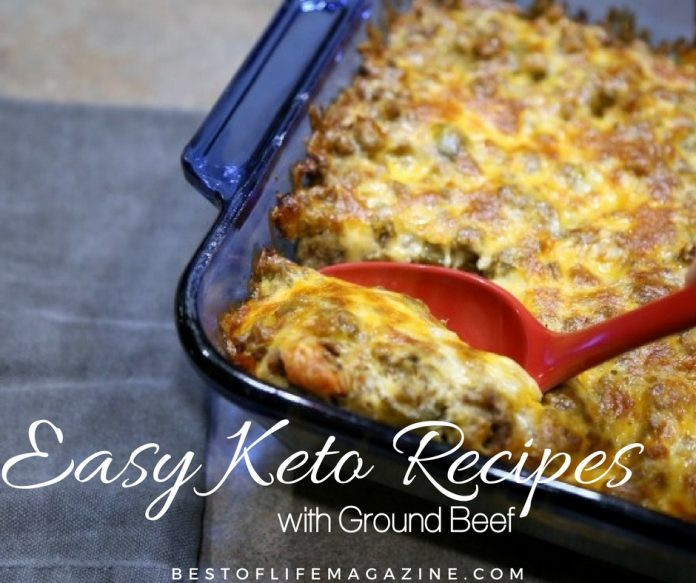 Keto Ground Beef
 Easy Keto Recipes with Ground Beef The Best of Life Magazine