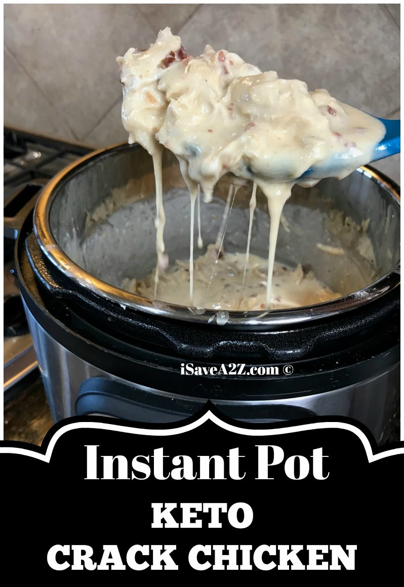 Keto Instant Pot Chicken Recipes
 Instant Pot Keto Crack Chicken Recipe iSaveA2Z