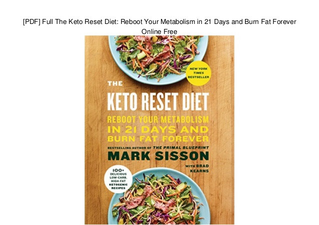 Keto Reset Diet Pdf
 [PDF] Full The Keto Reset Diet Reboot Your Metabolism in