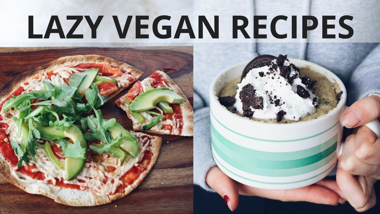 Lazy Vegan Recipes
 VEGAN RECIPES FOR LAZY DAYS Cookies & Cream Mug Cake