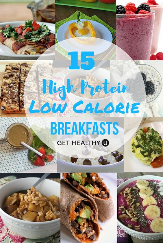 Low Calorie Breakfast Recipes
 15 High Protein Low Calorie Breakfasts