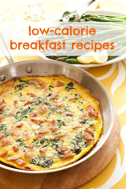 Low Calorie Breakfast Recipes
 Delicious breakfast recipes Breakfast and brunch and