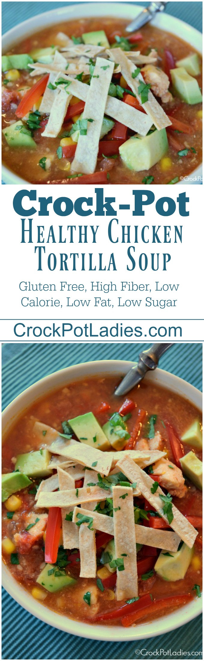 Low Calorie Chicken Tortilla Soup
 Crock Pot Healthy Chicken Tortilla Soup Crock Pot La s