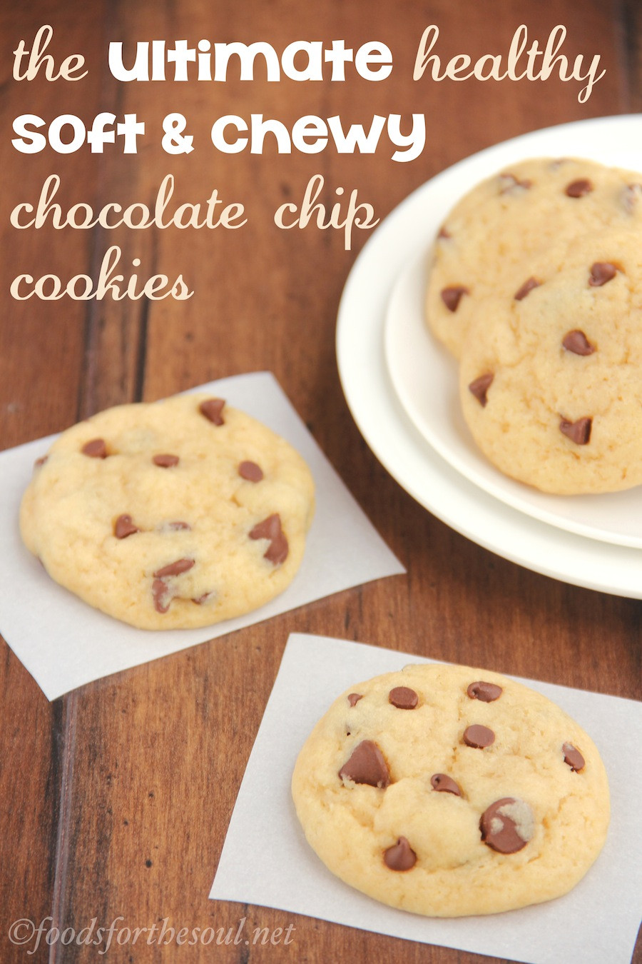Low Calorie Chocolate Chip Cookie Recipes
 The Ultimate Healthy Soft & Chewy Chocolate Chip Cookies