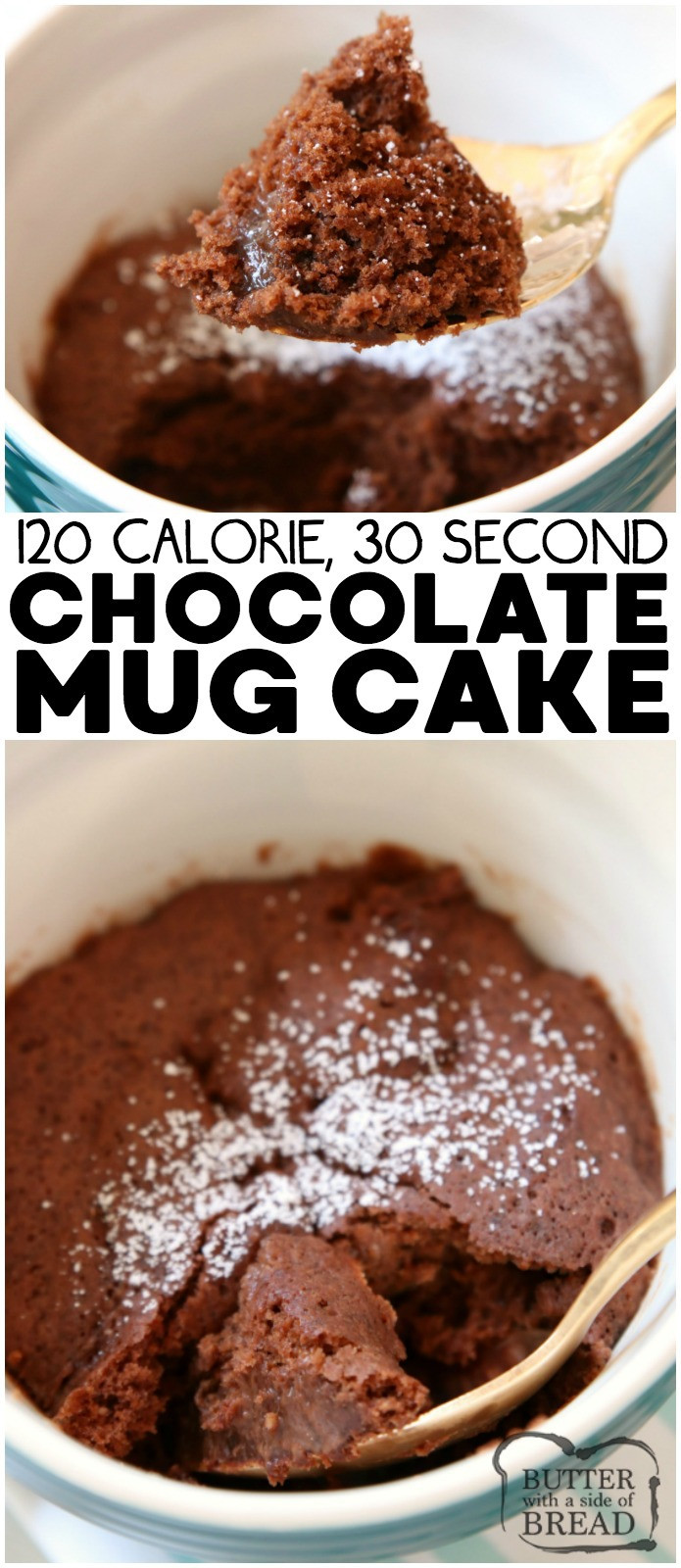 Low Calorie Chocolate Mug Cake
 100 CALORIE CHOCOLATE MUG CAKE RECIPE Butter with a Side