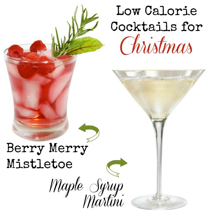 Low Calorie Cocktail Recipes
 Low Calorie Christmas Cocktails to Enjoy Style on Main