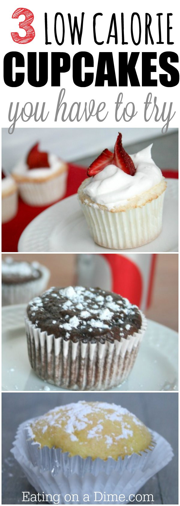 Low Calorie Cupcakes Recipes
 3 Low Calorie cupcakes You have to try Eating on a Dime