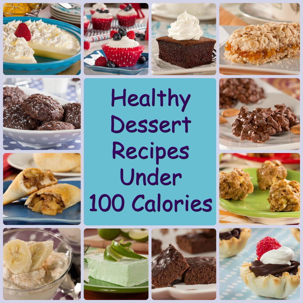 Low Calorie Desserts Under 100 Calories
 Healthy Dessert Recipes under 100 Calories