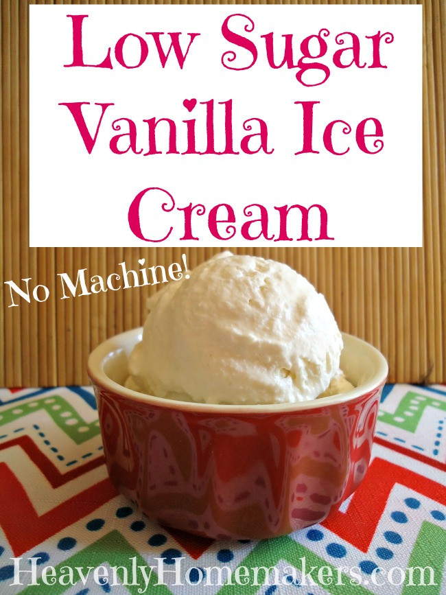 Low Calorie Ice Cream Recipes For Ice Cream Maker
 Low Sugar Vanilla Ice Cream 3 Ingre nts No Machine