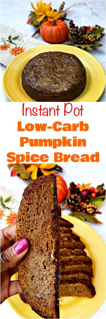Low Calorie Instant Pot Recipes
 Instant Pot Low Carb Pumpkin Spice Bread