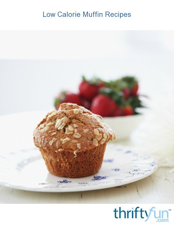 Low Calorie Muffin Recipes
 Low Calorie Muffin Recipes