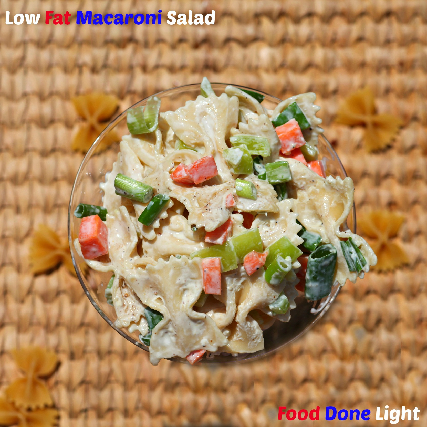 Low Calorie Pasta Salad
 Low Fat Macaroni Salad
