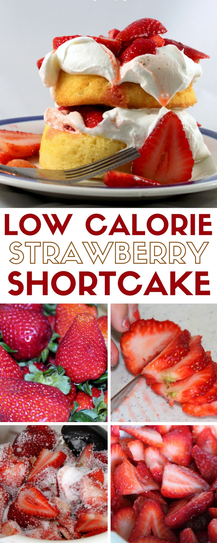 Low Calorie Strawberry Shortcake
 How to Make Low Calorie Strawberry Shortcake The Crafty