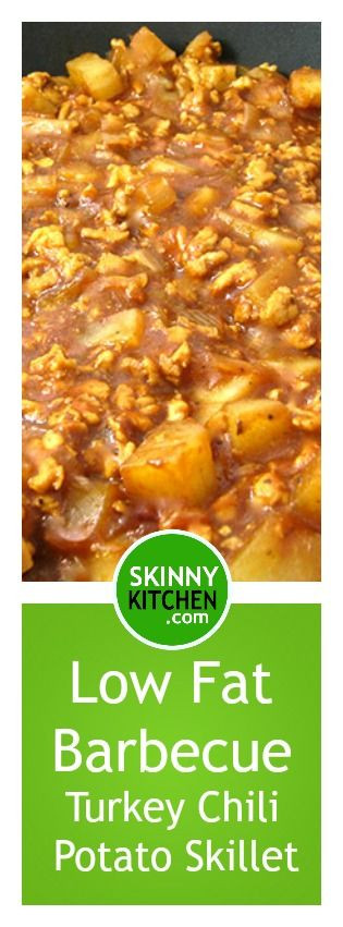 Low Calorie Turkey Recipes
 Low Fat Barbecue Turkey Chili Potato Skillet