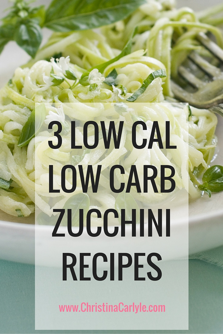 Low Calorie Zucchini Recipes
 3 Low Carb Low Calorie Zucchini Recipes