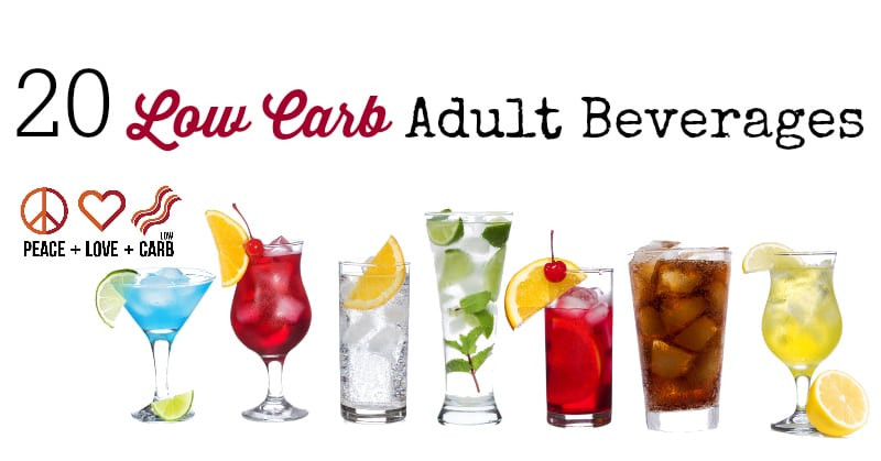 Low Carb Alcoholic Drink Recipes
 20 Low Carb Adult Beverage Recipes