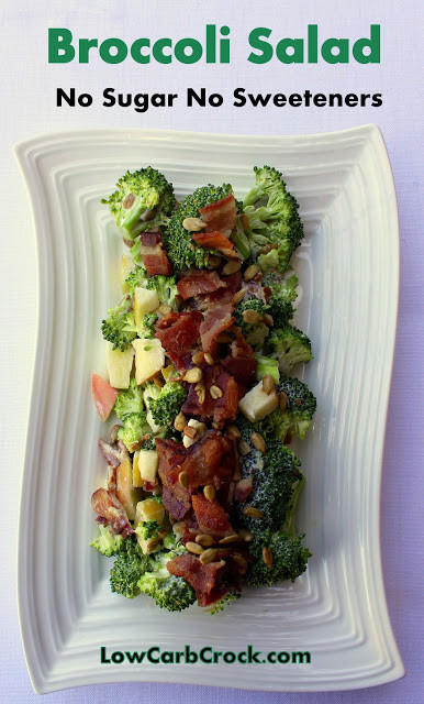 Low Carb Broccoli Salad
 Low Carb Broccoli Salad NO sugar NO artificial sweetener