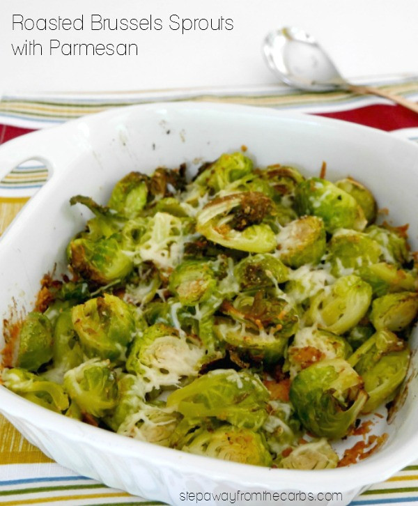 Low Carb Brussel Sprout Recipes
 Roasted Brussels Sprouts with Parmesan Step Away From